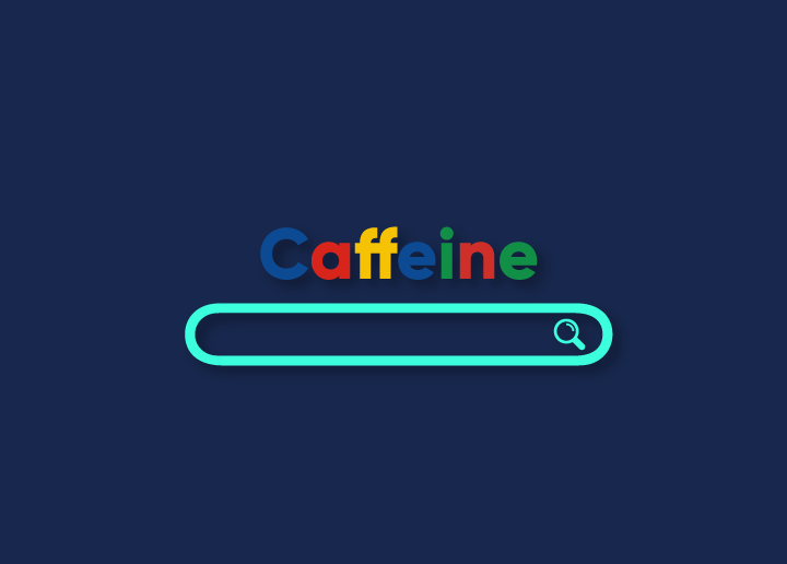Google-Caffeine