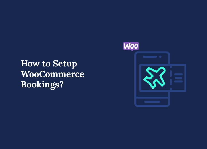 How to Setup Woocommerce Bookings
