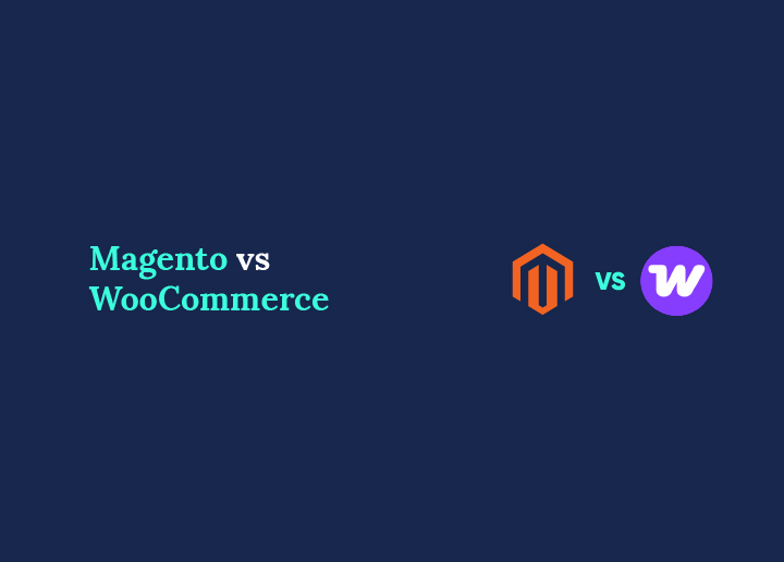 Magento vs WooCommerce What's The Better Choice in 2026