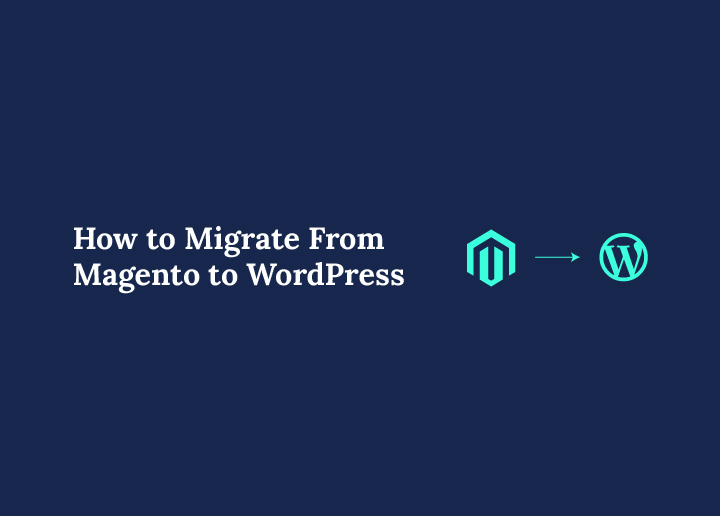 migrate-from-magento-to-wordpress