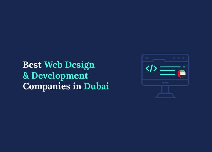 Best Web Design & Development Companies In Dubai