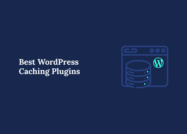 Best WordPress Caching Plugins