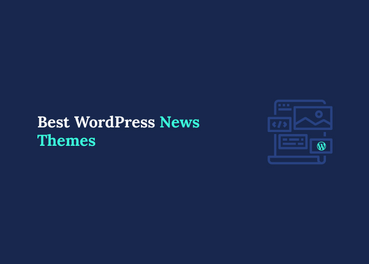 Best WordPress News Website Themes