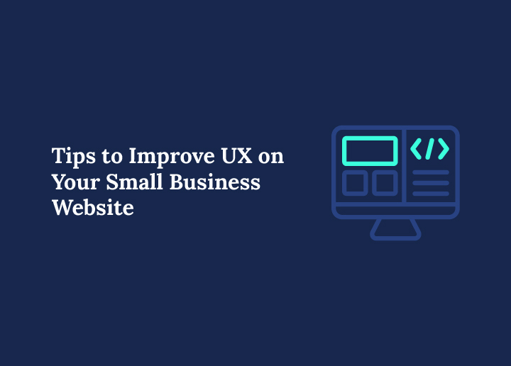 Tips-to-improve-ux-on-your-small-business-website