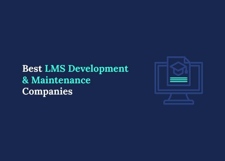 Best LMS development & maintenance companies