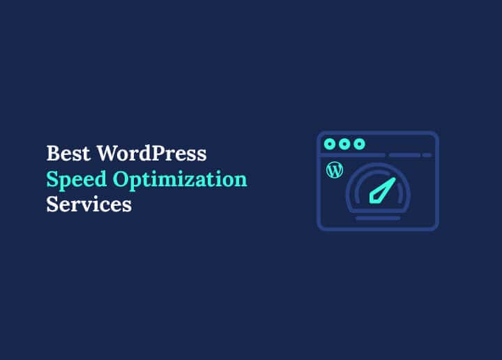 Best WordPress Speed Optimization Services