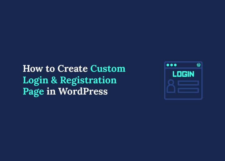 Custom Login & Registration Page