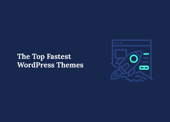 The-top-fastest-wordpress-themes