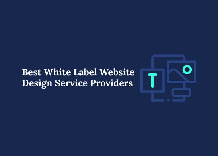 Best White Label Website Design Service Providers