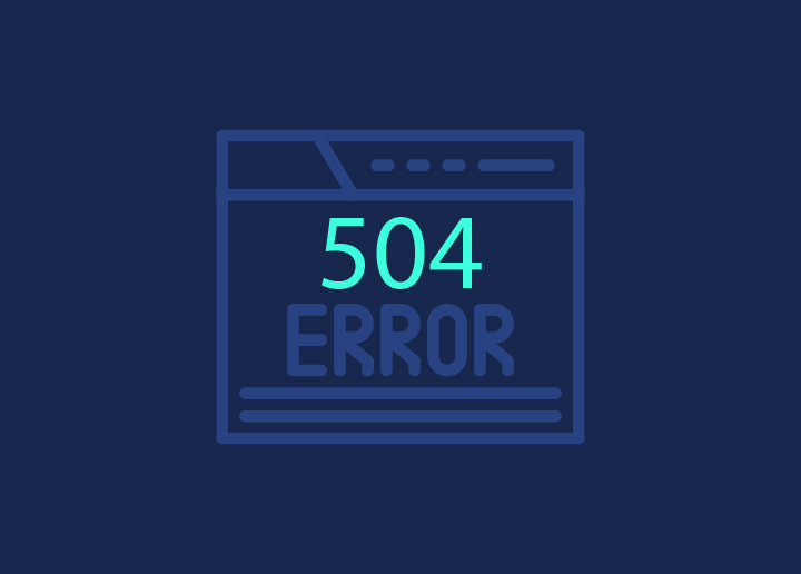 504 Gateway Timeout Error
