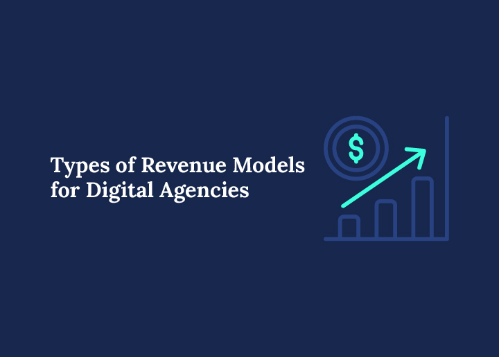 Types-of-revenue-models-for-digital-agencies