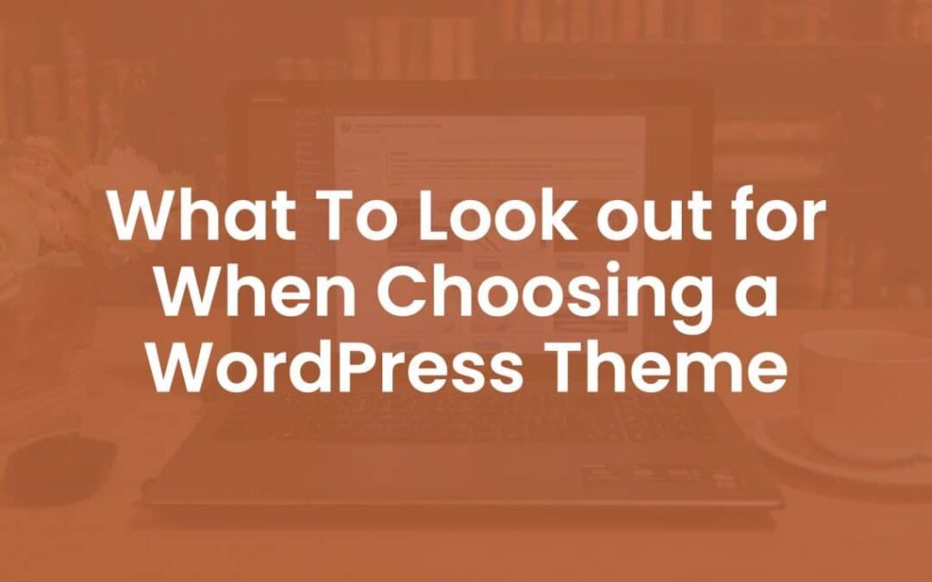What-to-Look-Out-For-When-Choosing-a-WordPress-theme-1080x675 - Seahawk