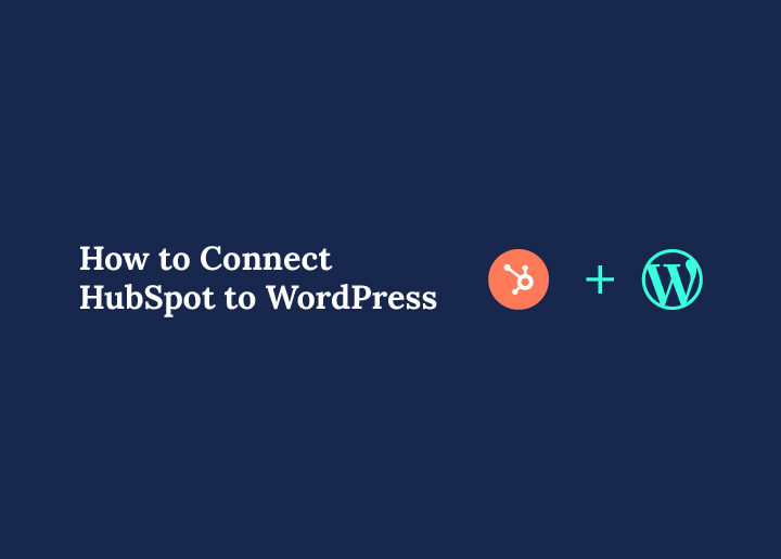 How-to-connect-hubspot-to-wordpress