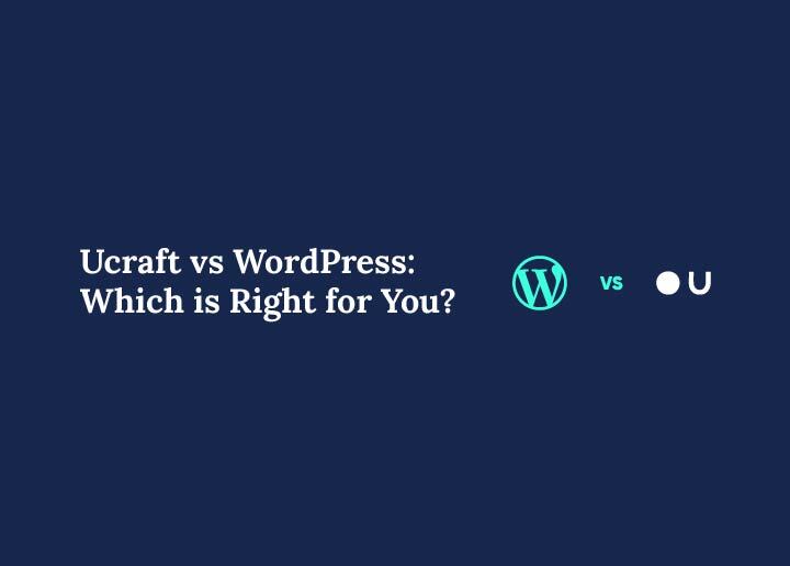 Ucraft vs WordPress
