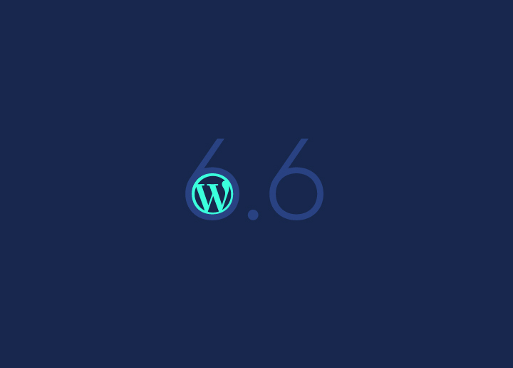 WordPress-6.6-Is-Here