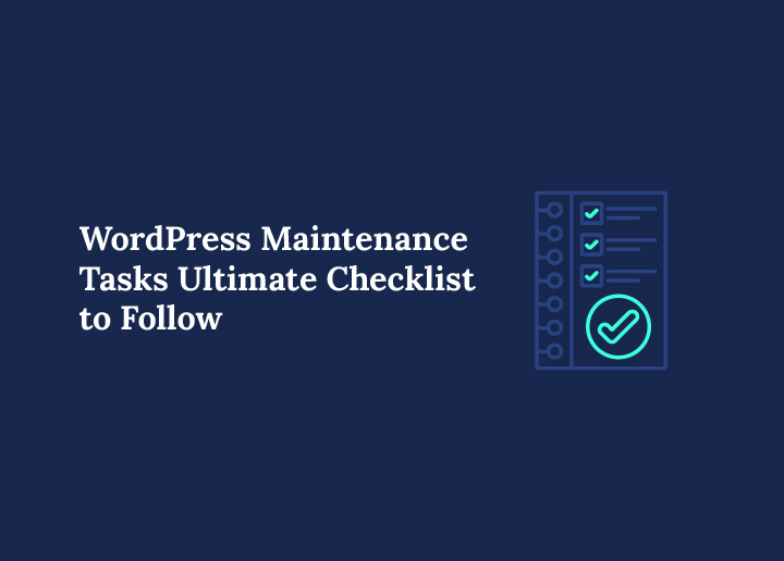WordPress-maintenance-tasks-ultimate-checklist-to-follow
