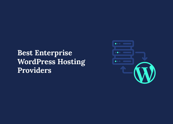 best-enterprise-wordpress-hosting-providers