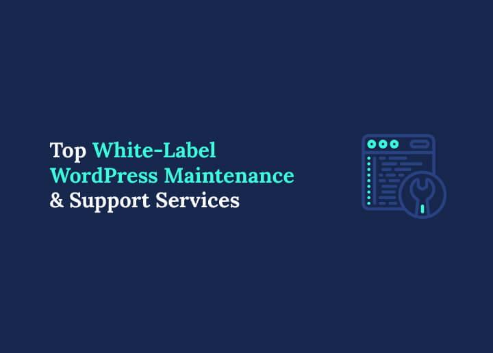 White-Label WordPress Maintenance Support
