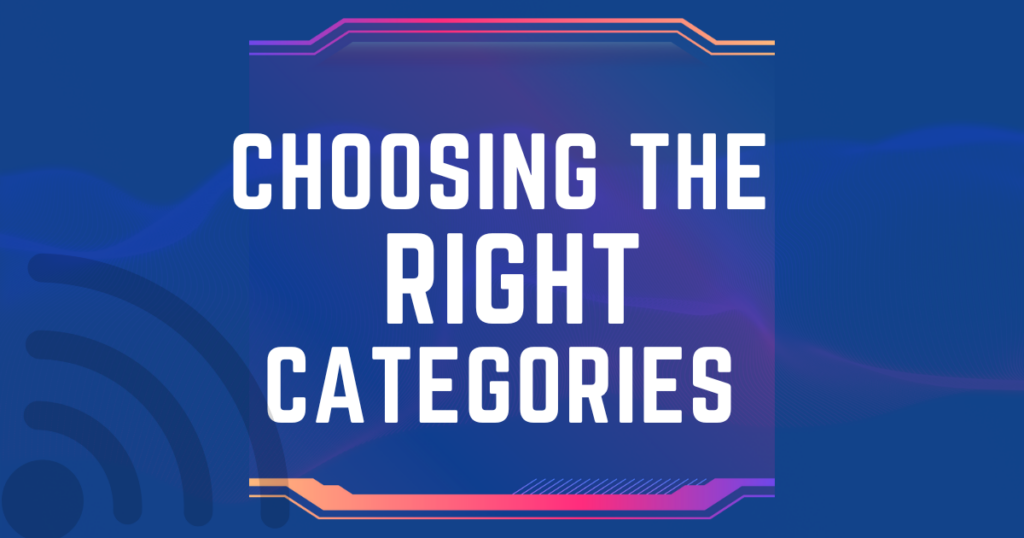 Choosing the Right Categories - Seahawk Choosing the Right Categories