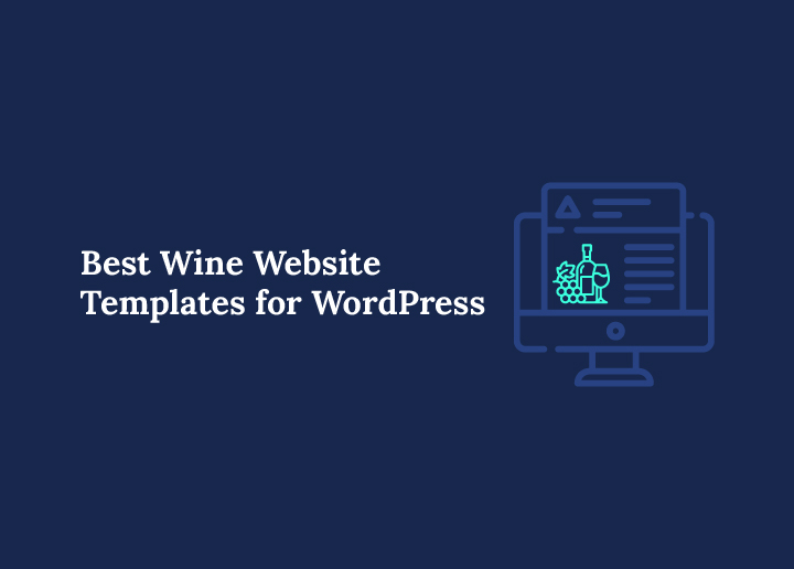Best Wine Templates for WordPress Websites
