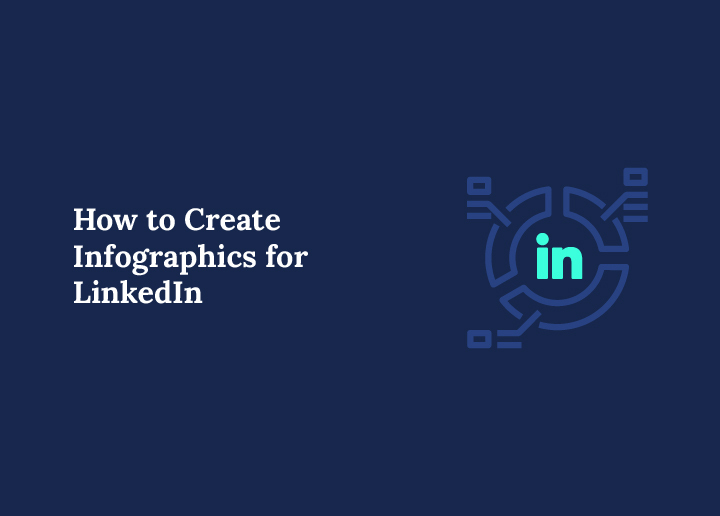 How to Create Infographics for LinkedIn