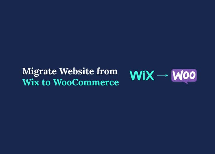 Migrate Website from Wix to WooCommerce