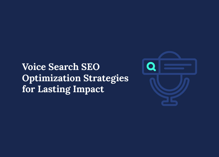Voice-search-seo-optimization-strategies-for-lasting-impact