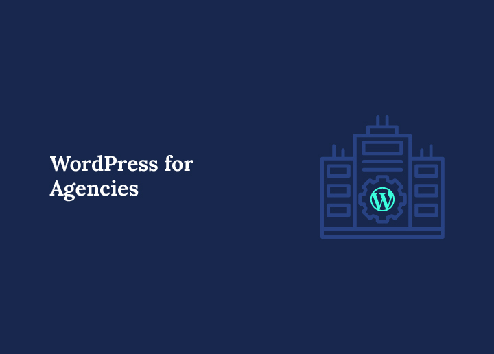 WordPress for Agencies