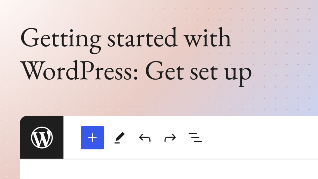 getting-started-with-wordpress-get-setup.png - Seahawk getting-started-with-wordpress-get-setup.png