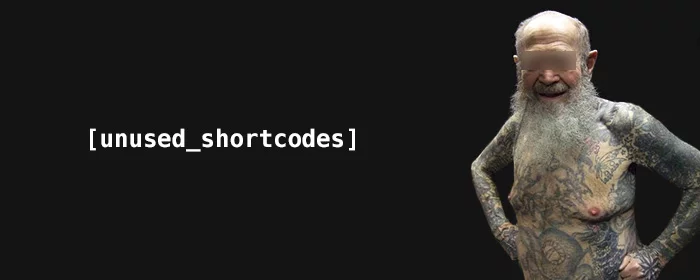 unused-shortcodes.jpg - Seahawk Removing Unused Shortcodes Left by Deleted Plugins