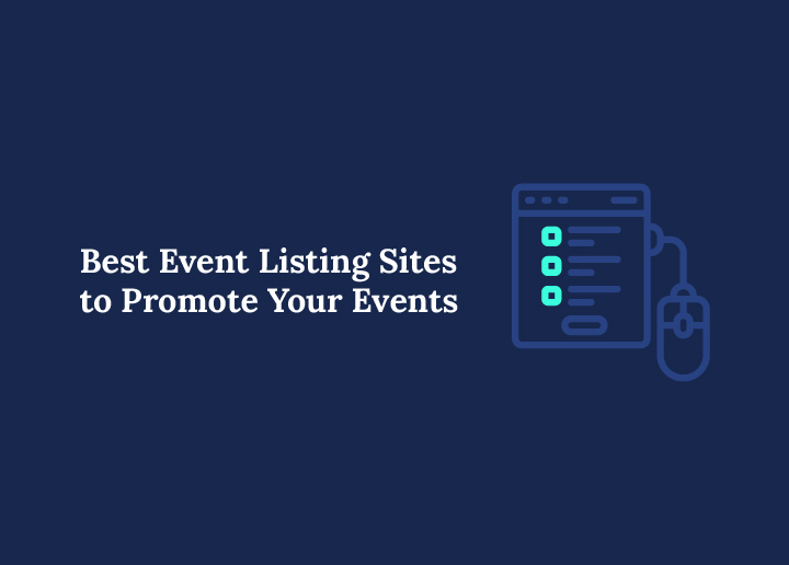 Best Event Listing Websites to Promote Events