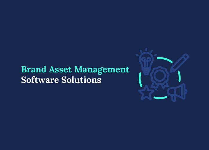 Brand Asset Management Software Solutions Our Top Picks 