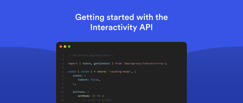 Get Started with the WordPress Interactivity API - Seahawk Get Started with the WordPress Interactivity API