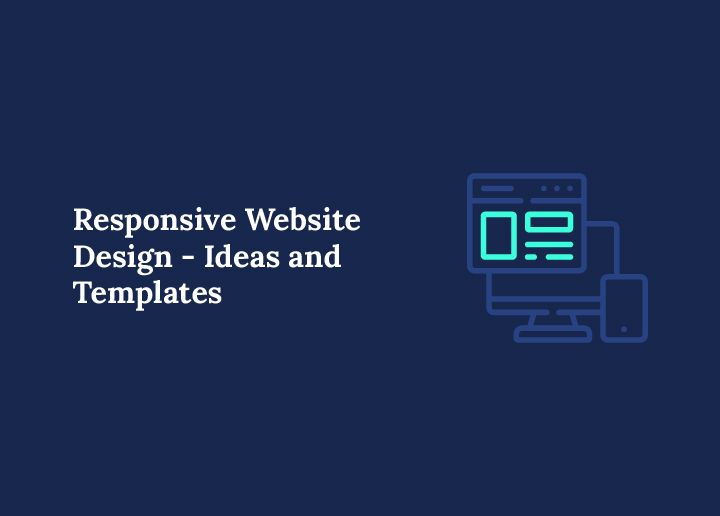 Responsive Website Design - Ideas and Templates