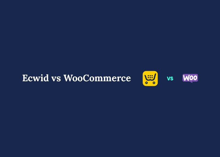 Ecwid vs WooCommerce