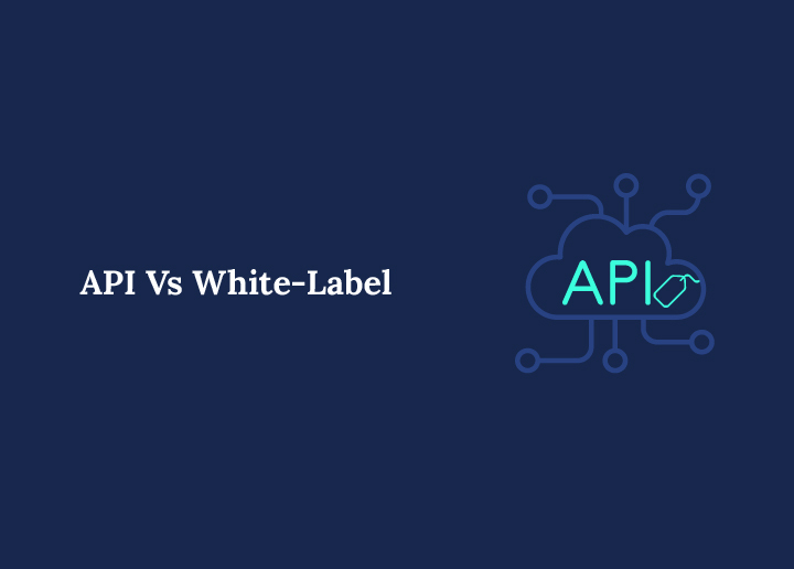 API Vs White-Label
