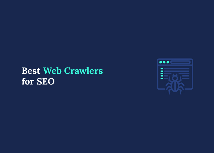 Best Web Crawlers For SEO