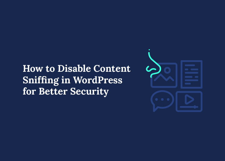 How to Disable Content Sniffing in WordPress