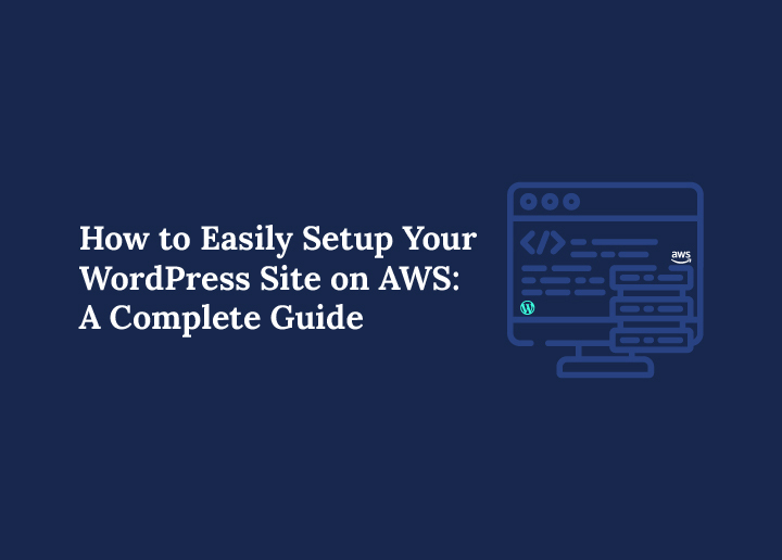 Set Up Your WordPress Site on AWS