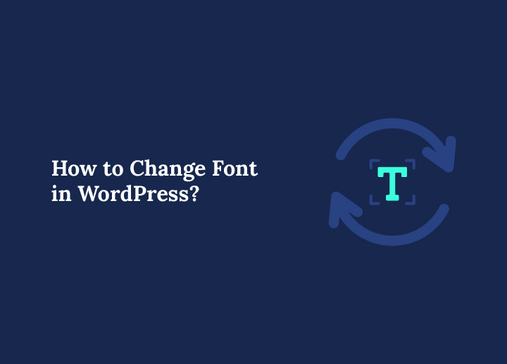 how-to-change-font-in-wordpress