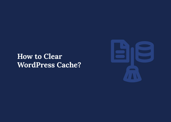 how-to-clear-wordpress-cache
