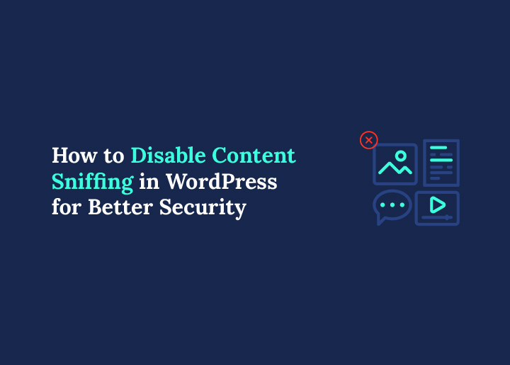 Disable Content Sniffing in WordPress for Better Security