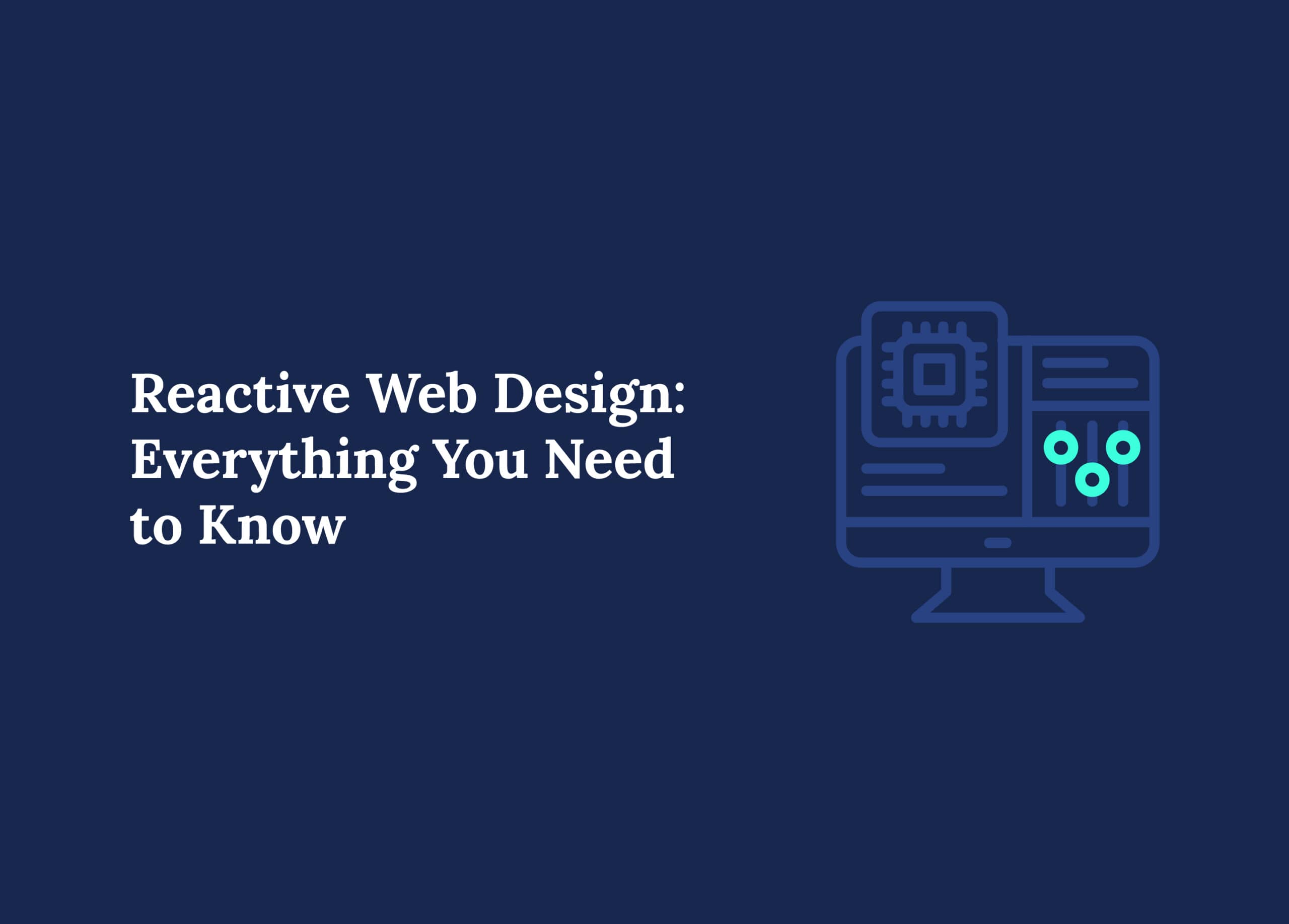 Reactive Web Design