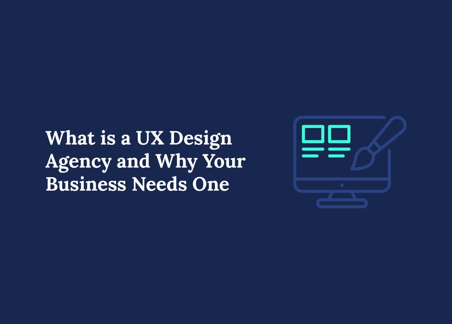 What-is-a-UX-Design-Agency