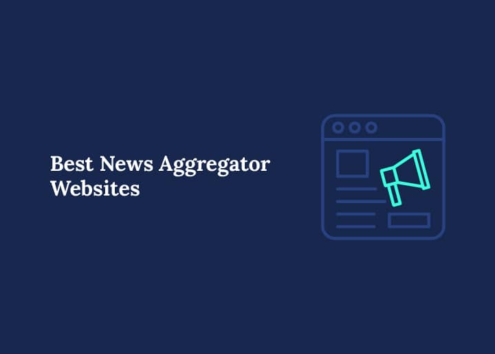 Best News Aggregator Websites