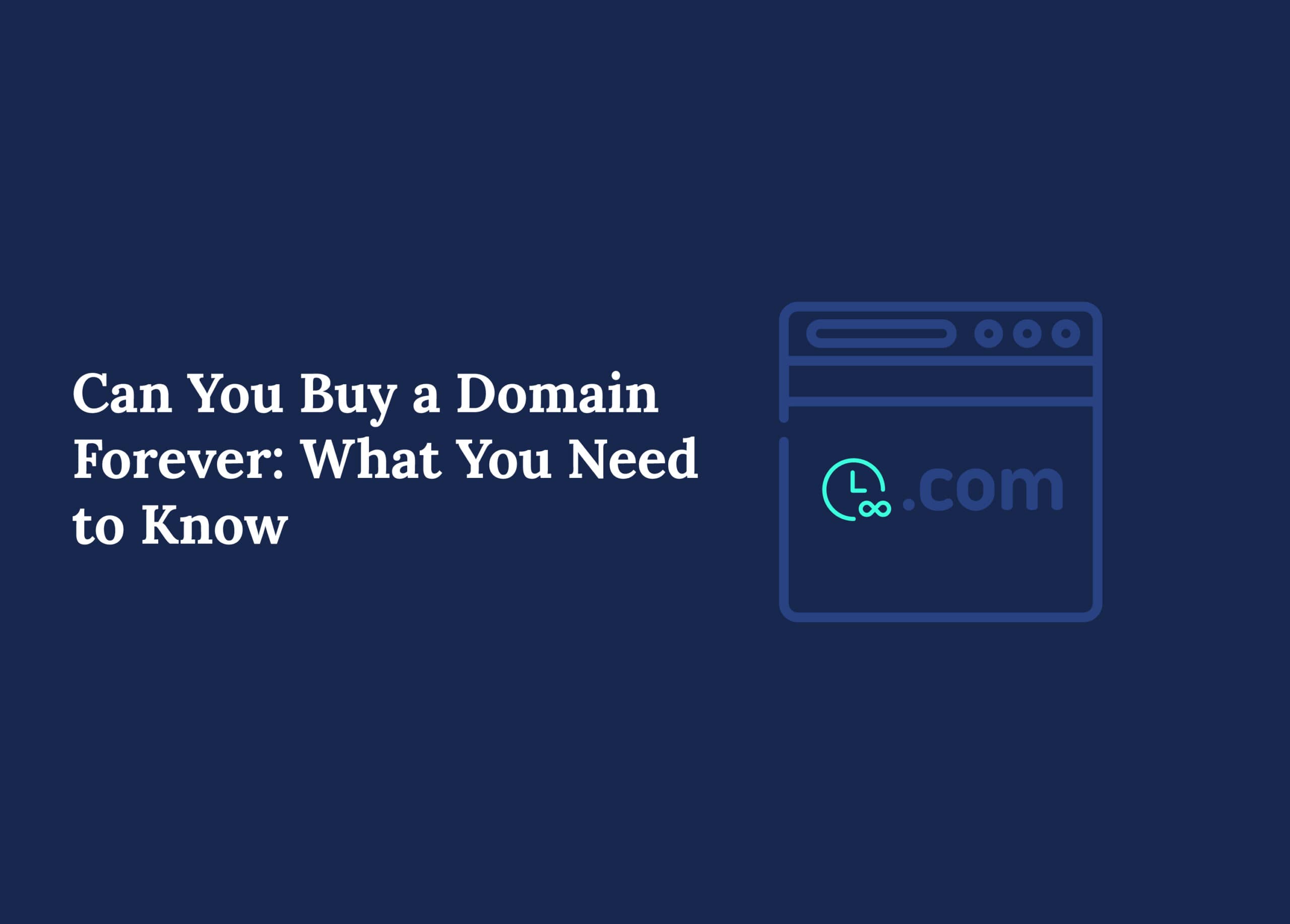 Can You Buy a Domain Forever