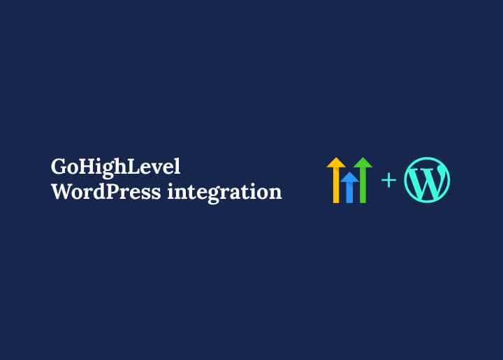 GoHighLevel WordPress Integration