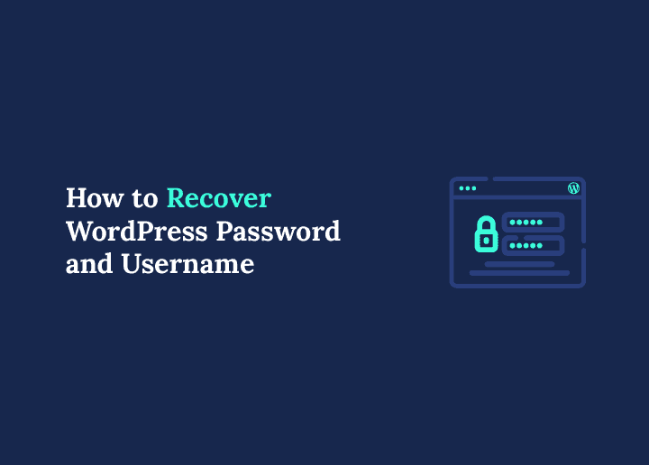 How to Recover WordPress Password and Username