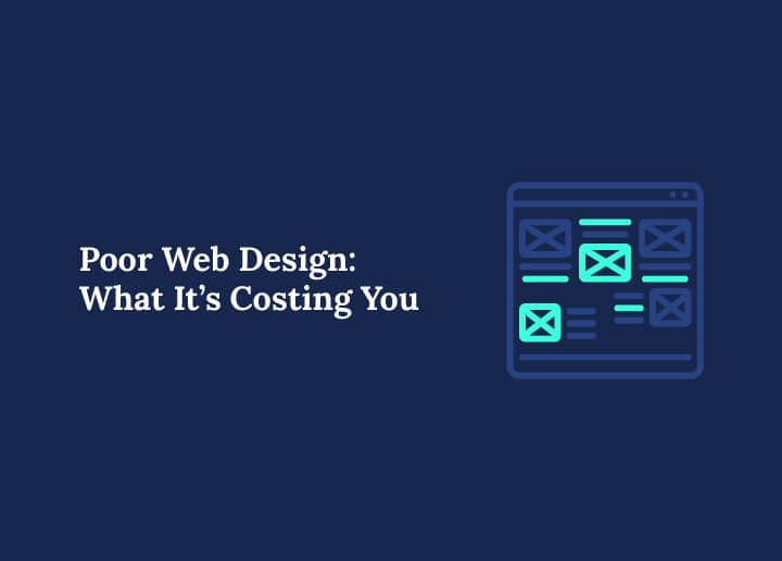 Poor Web Design What It’s Costing You