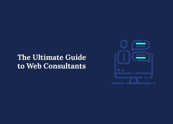 What is Web Consultants The Ultimate Guide